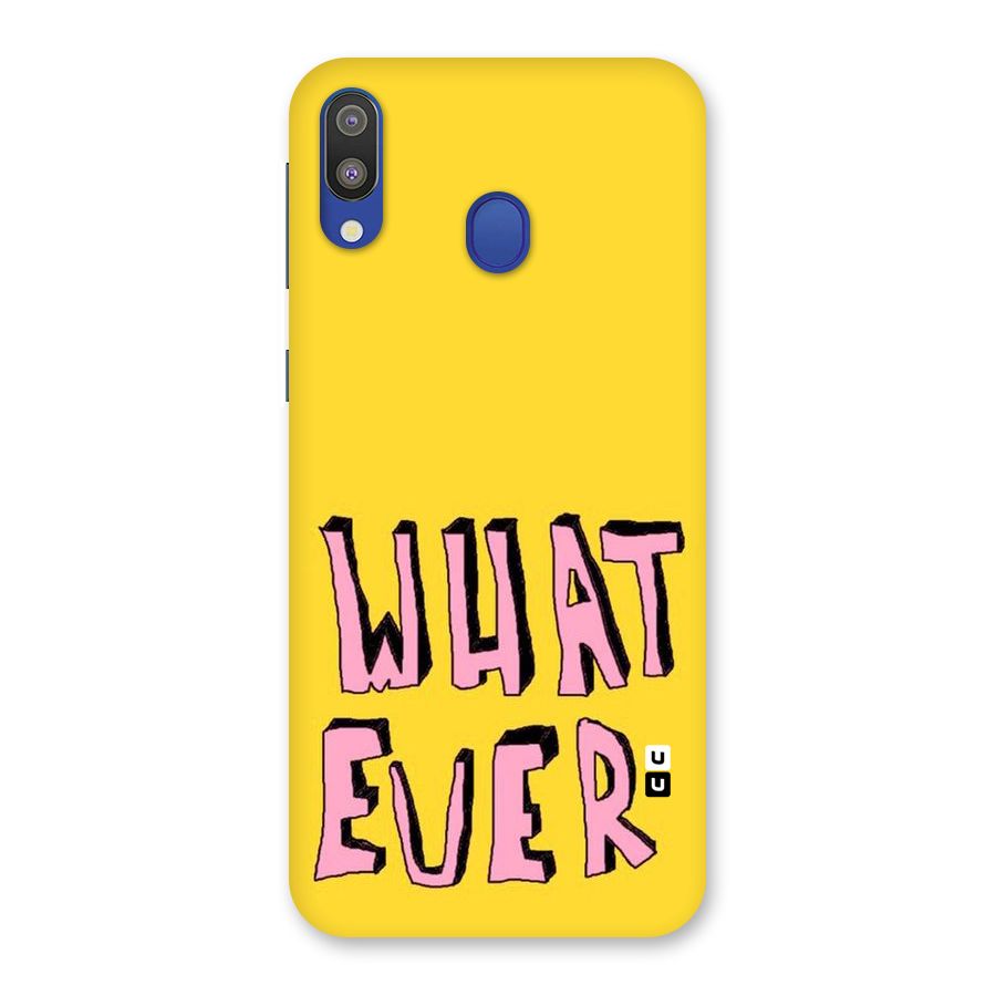 Whatever Yellow Back Case for Galaxy M20