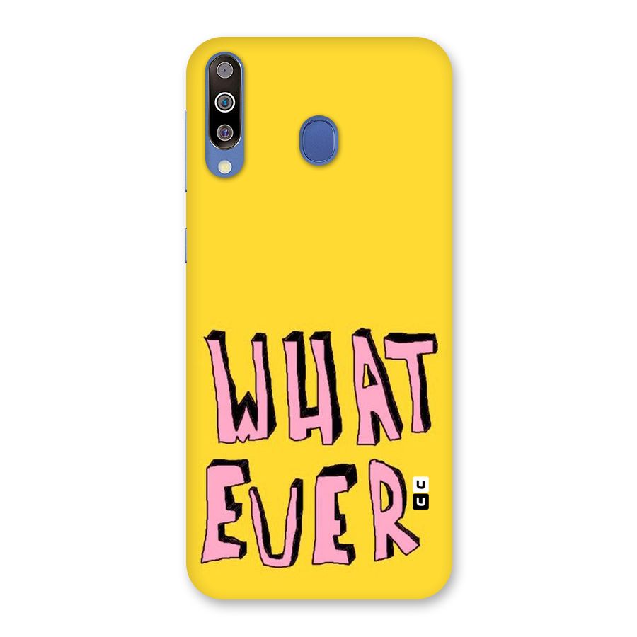 Whatever Yellow Back Case for Galaxy M30