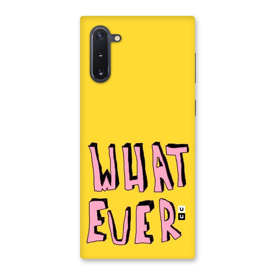 Whatever Yellow Back Case for Galaxy Note 10