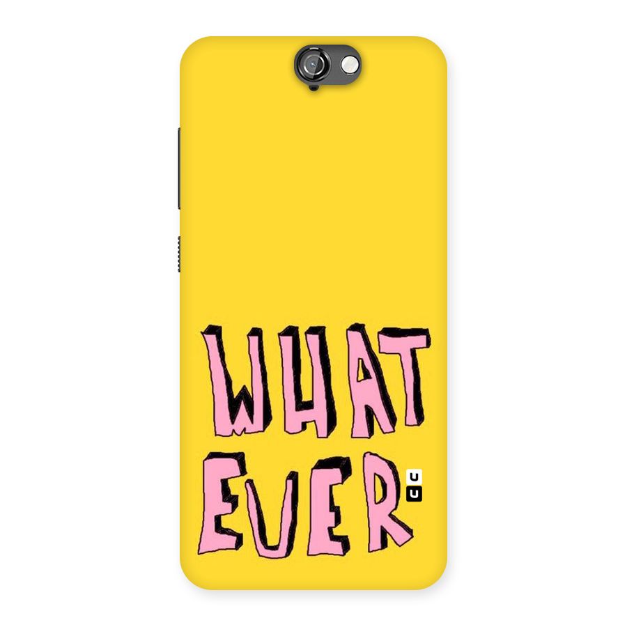 Whatever Yellow Back Case for HTC One A9