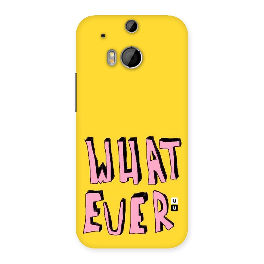 Whatever Yellow Back Case for HTC One M8
