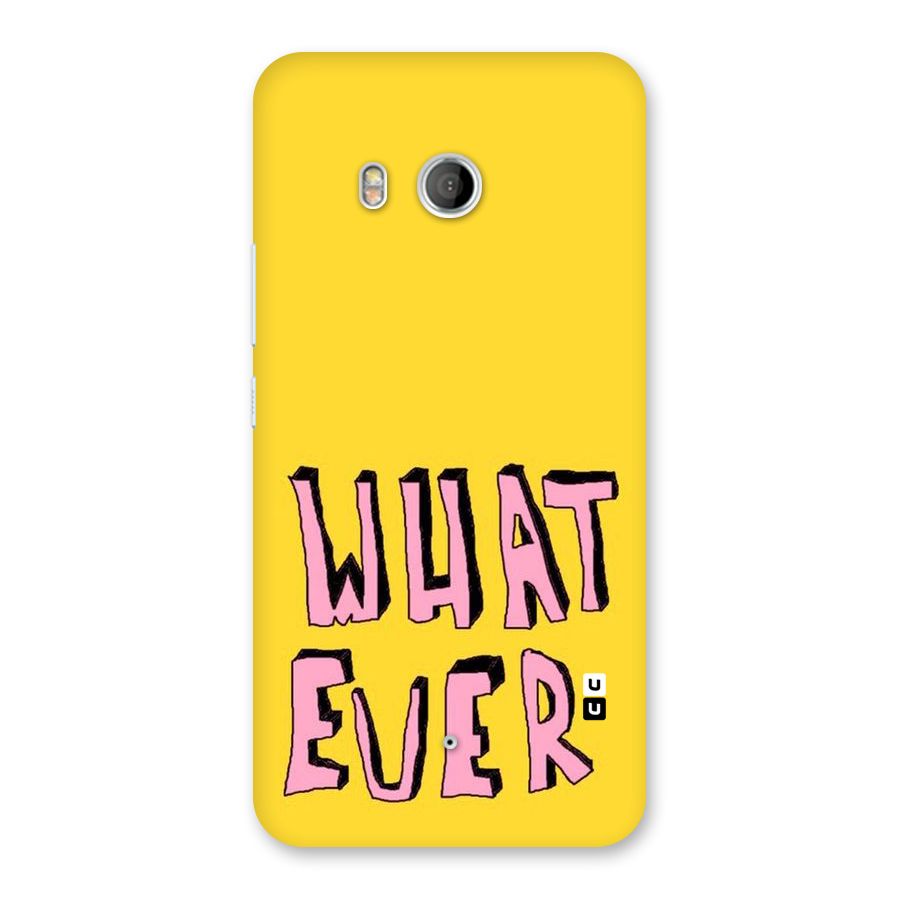 Whatever Yellow Back Case for HTC U11