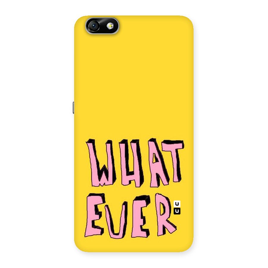 Whatever Yellow Back Case for Honor 4X