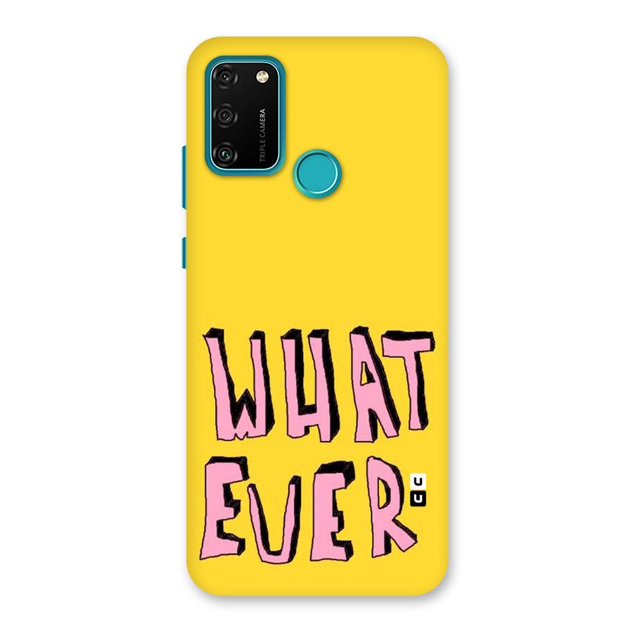 Whatever Yellow Back Case for Honor 9A