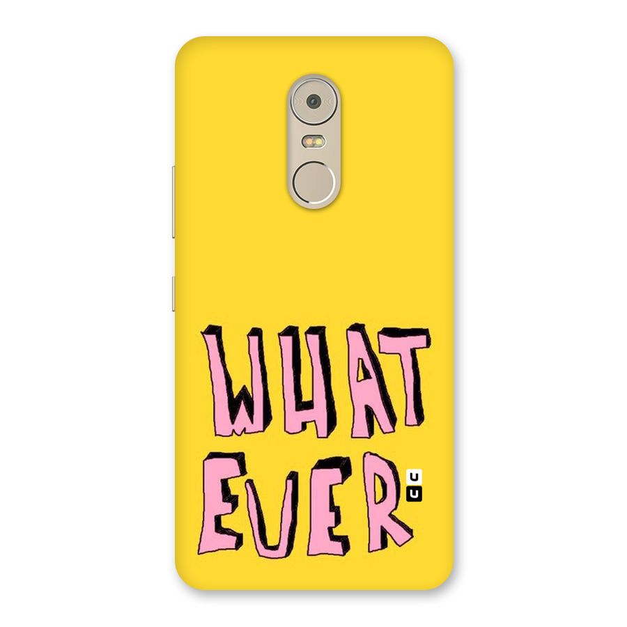 Whatever Yellow Back Case for Lenovo K6 Note