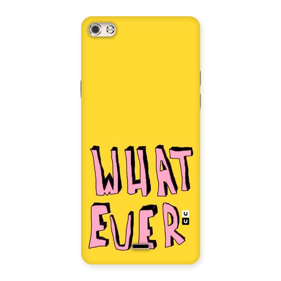 Whatever Yellow Back Case for Micromax Canvas Silver 5