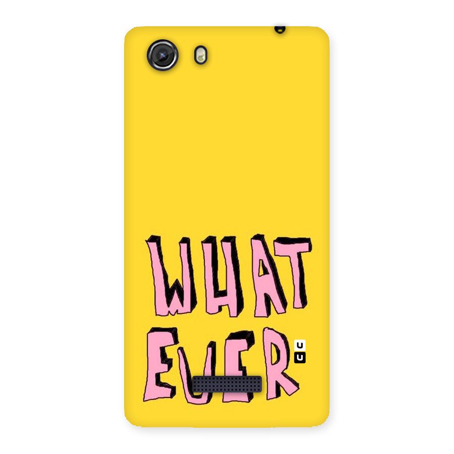 Whatever Yellow Back Case for Micromax Unite 3
