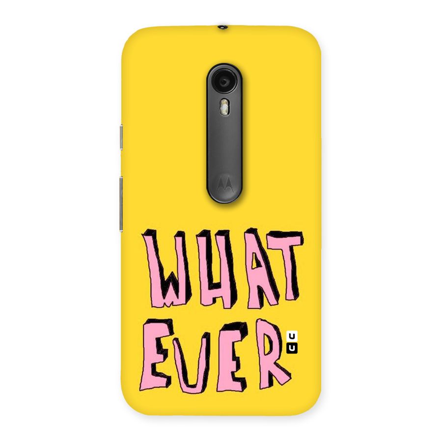 Whatever Yellow Back Case for Moto G3