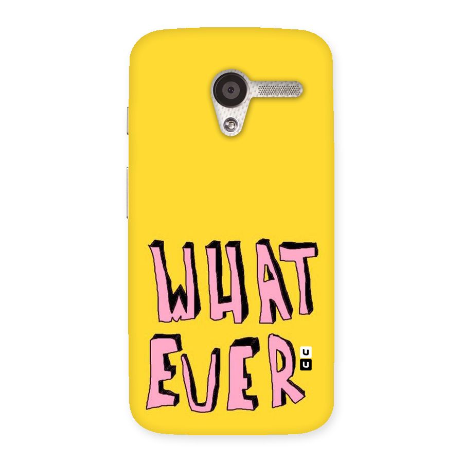 Whatever Yellow Back Case for Moto X