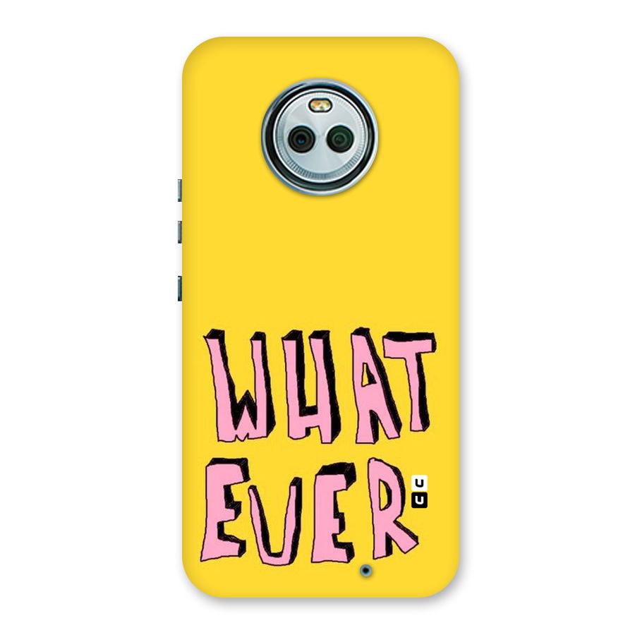 Whatever Yellow Back Case for Moto X4