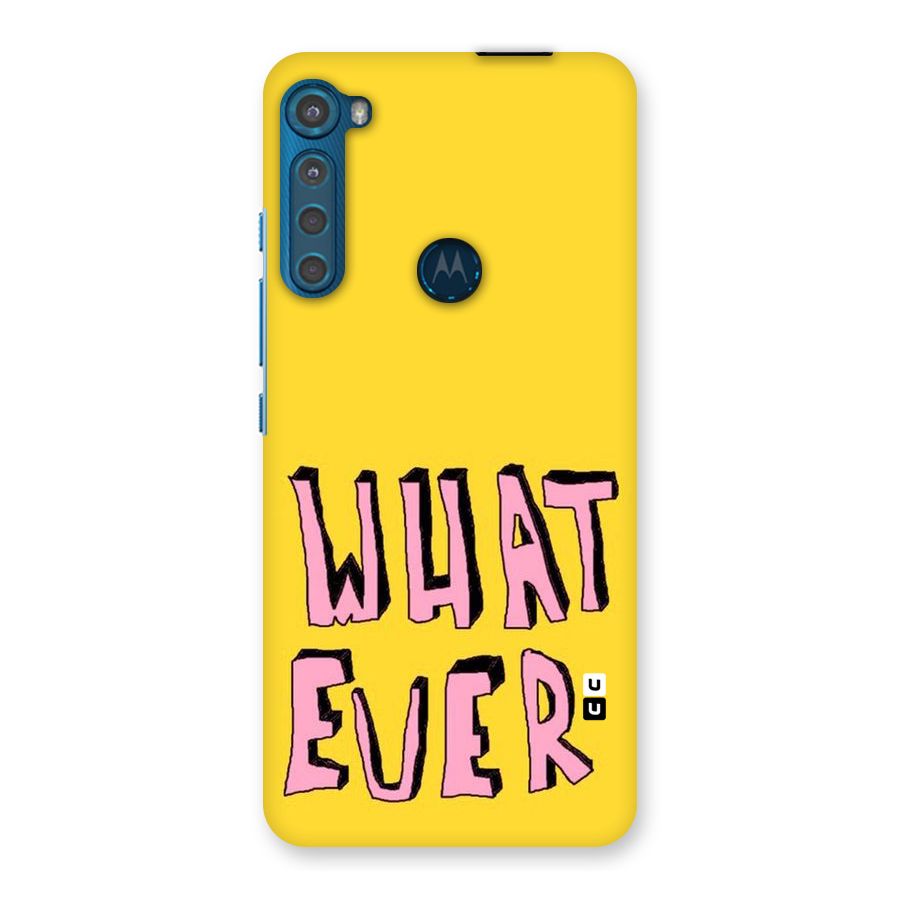 Whatever Yellow Back Case for Motorola One Fusion Plus