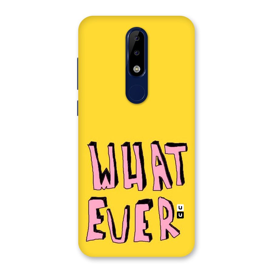 Whatever Yellow Back Case for Nokia 5.1 Plus