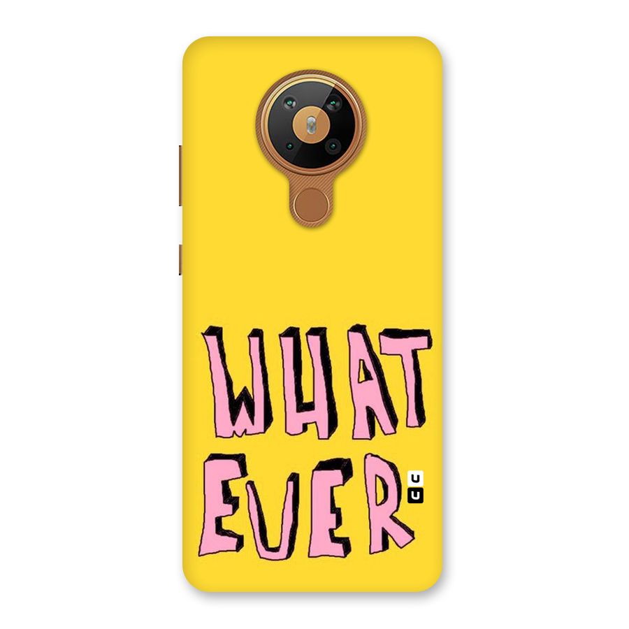 Whatever Yellow Back Case for Nokia 5.3
