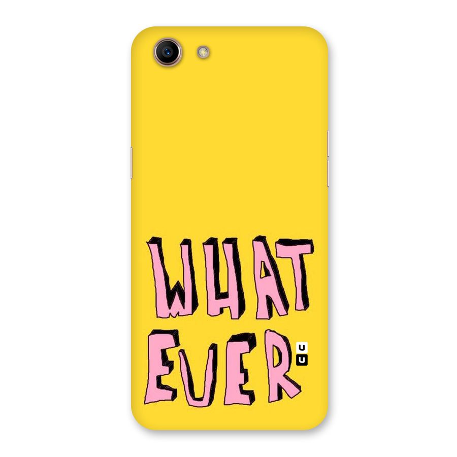 Whatever Yellow Back Case for Oppo A83 (2018)