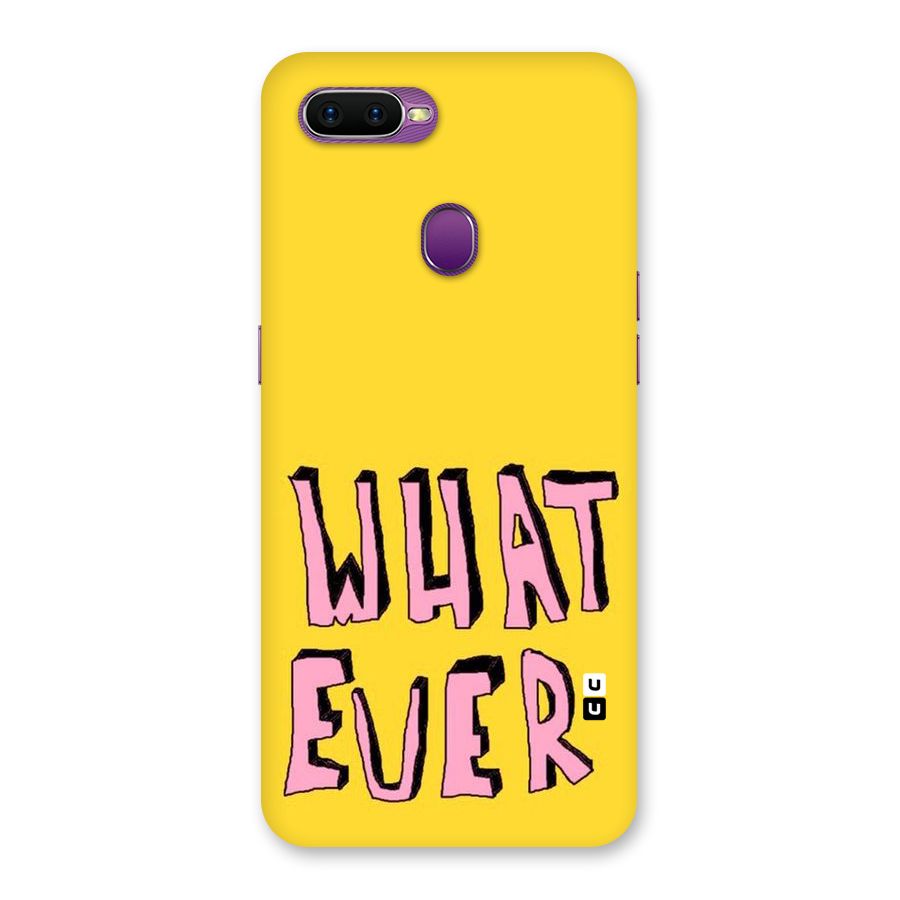 Whatever Yellow Back Case for Oppo F9