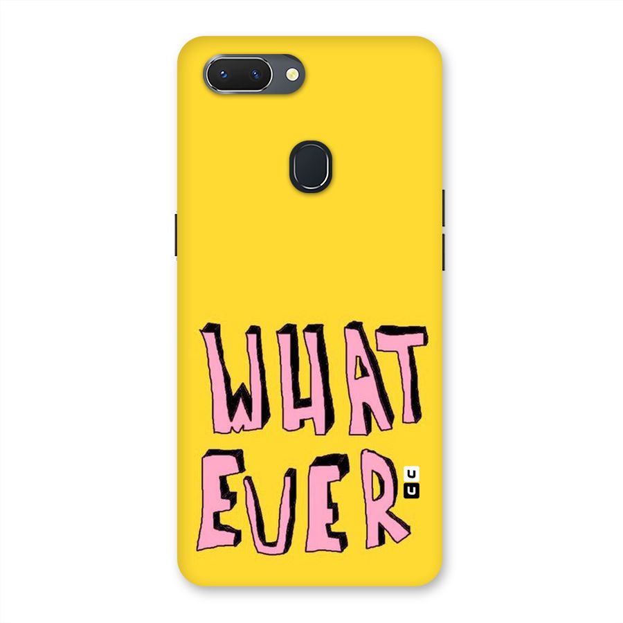 Whatever Yellow Back Case for Oppo Realme 2