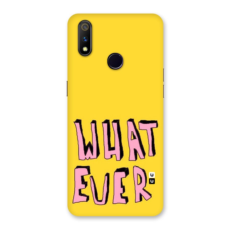 Whatever Yellow Back Case for Realme 3 Pro