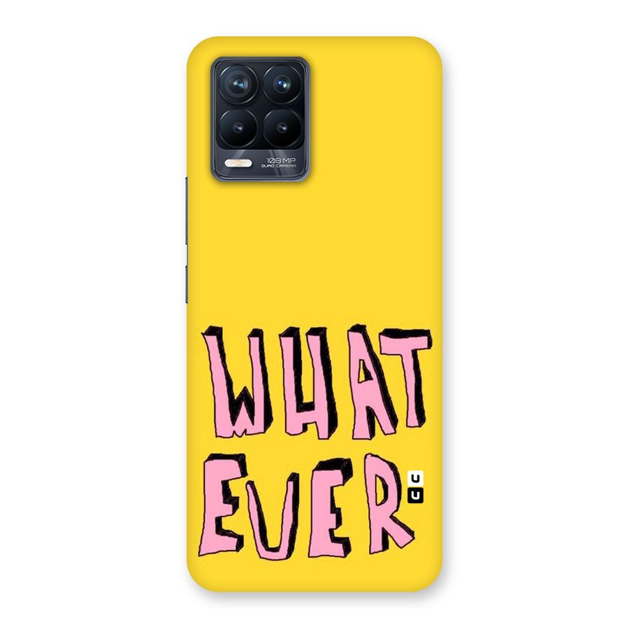 Whatever Yellow Back Case for Realme 8 Pro