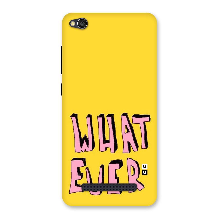 Whatever Yellow Back Case for Redmi 4A