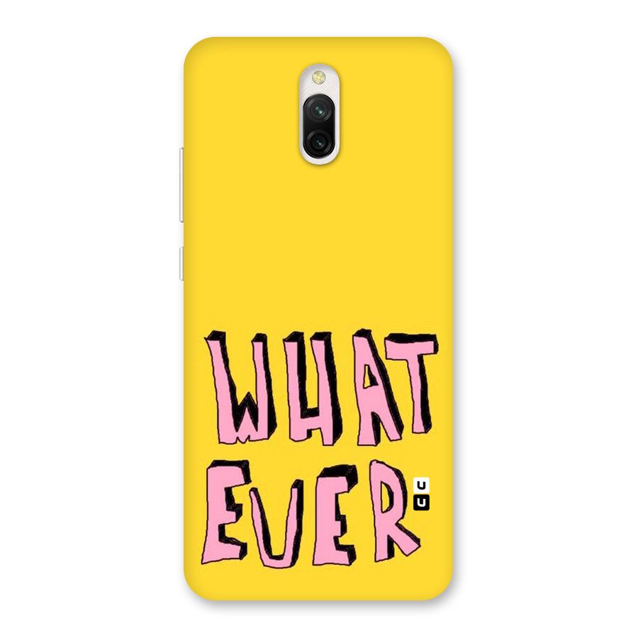 Whatever Yellow Back Case for Redmi 8A Dual