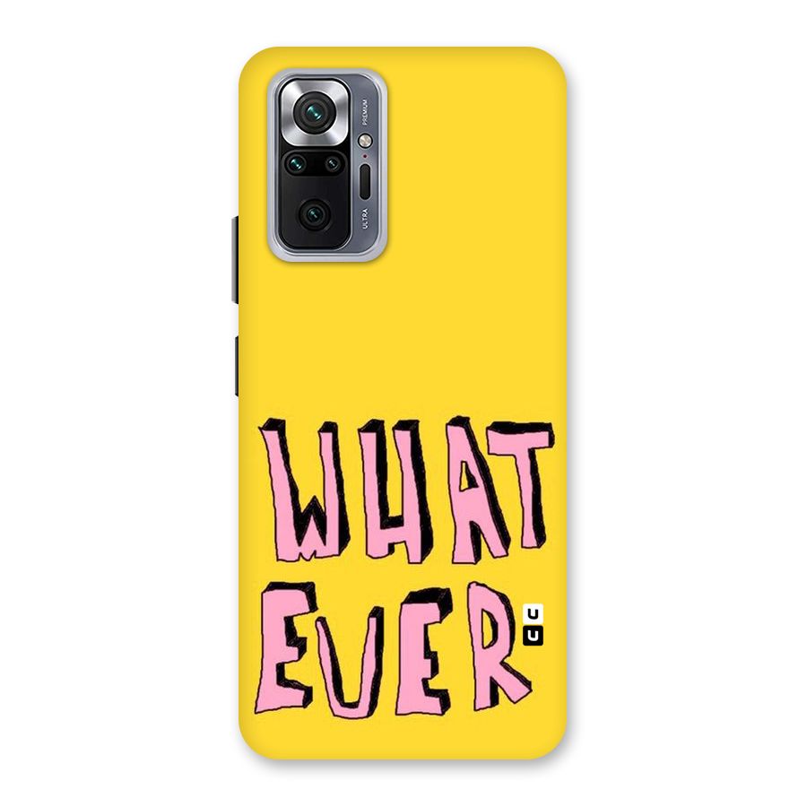 Whatever Yellow Back Case for Redmi Note 10 Pro Max