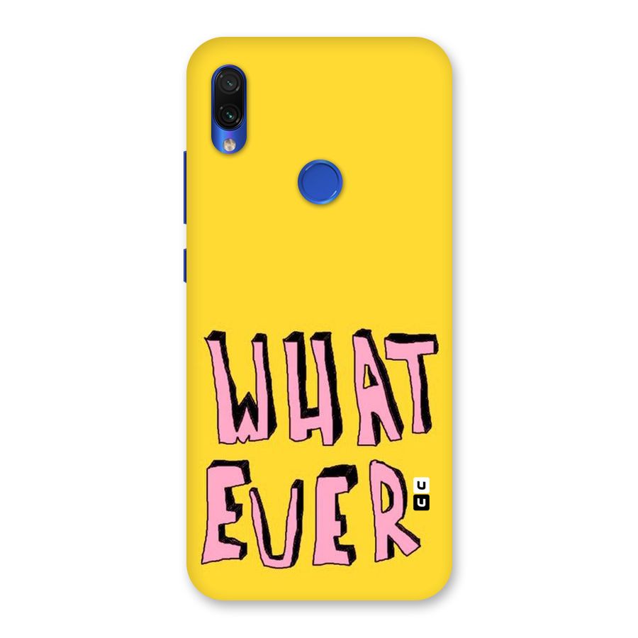 Whatever Yellow Back Case for Redmi Note 7S