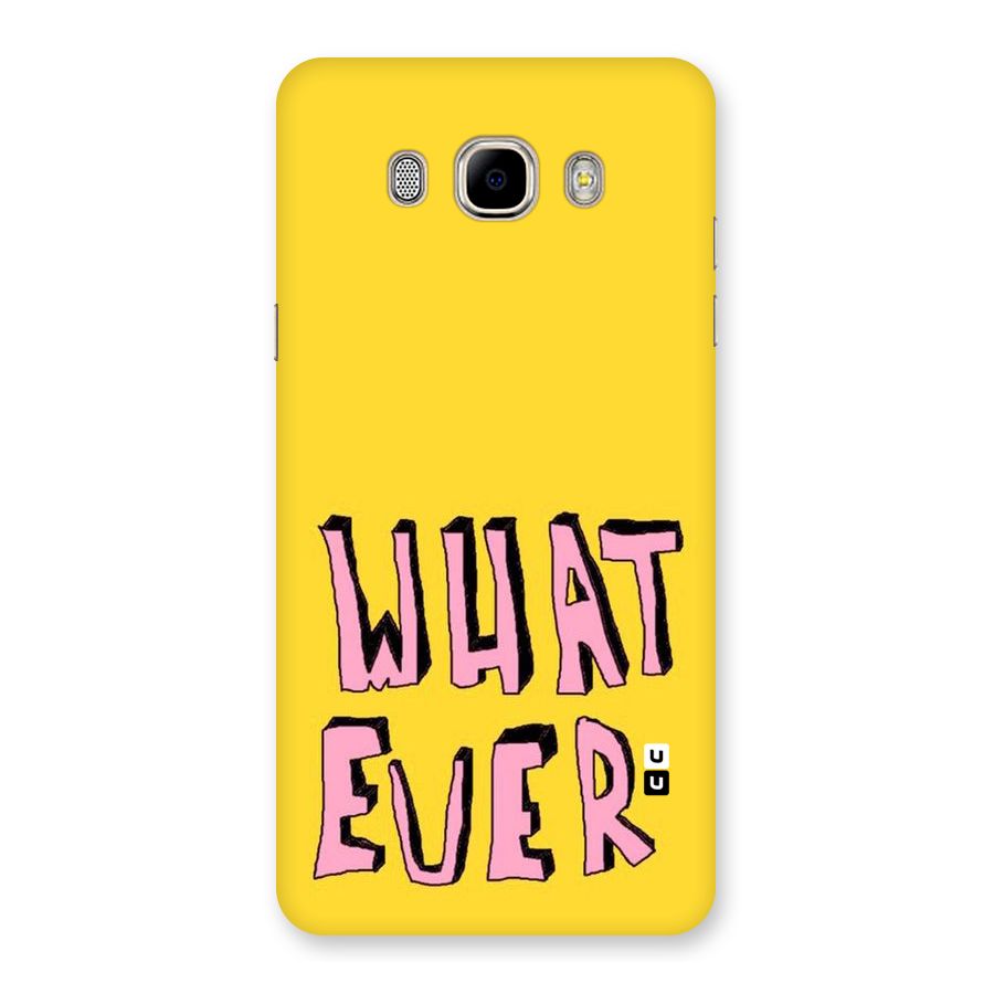 Whatever Yellow Back Case for Samsung Galaxy J7 2016