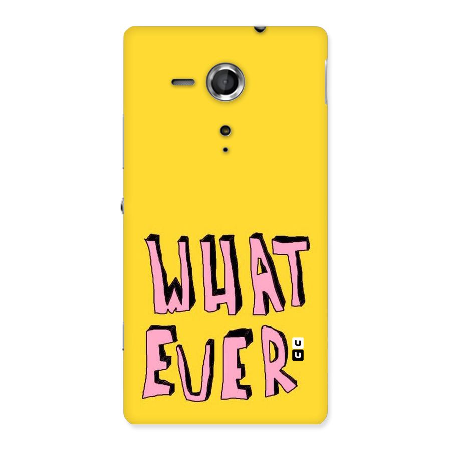 Whatever Yellow Back Case for Sony Xperia SP