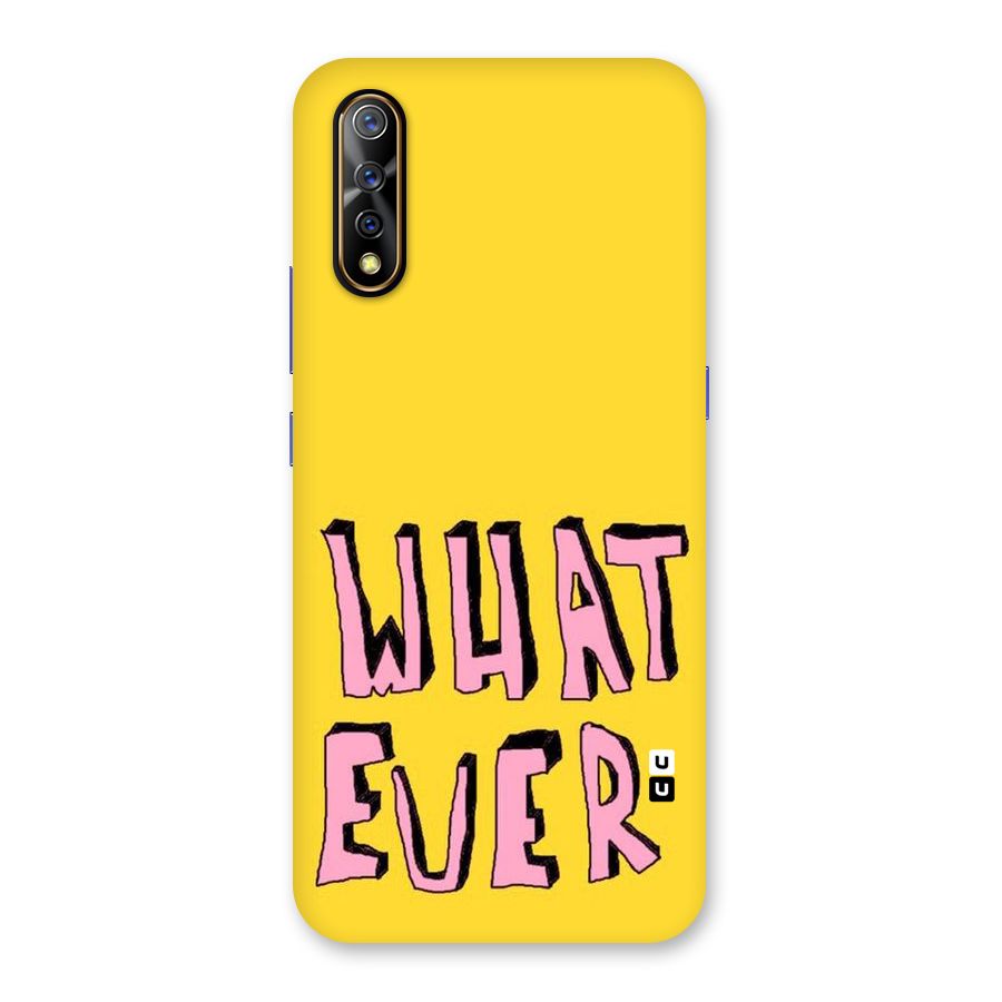 Whatever Yellow Back Case for Vivo S1