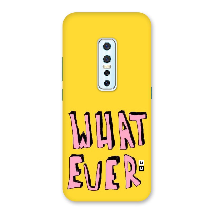 Whatever Yellow Back Case for Vivo V17 Pro