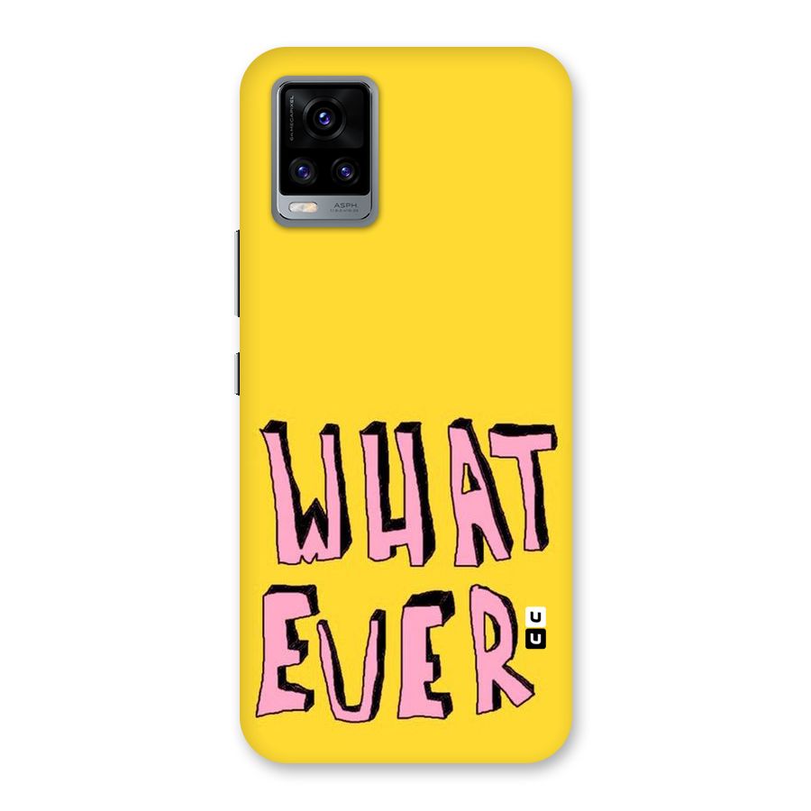 Whatever Yellow Back Case for Vivo V20