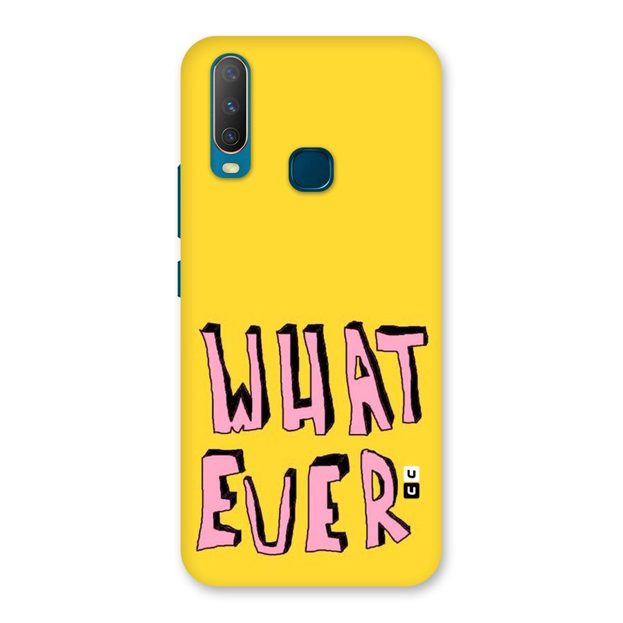 Whatever Yellow Back Case for Vivo Y17