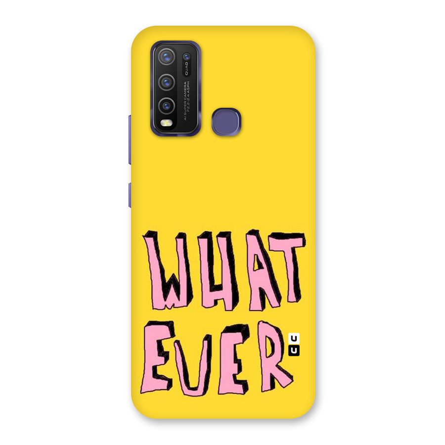 Whatever Yellow Back Case for Vivo Y50