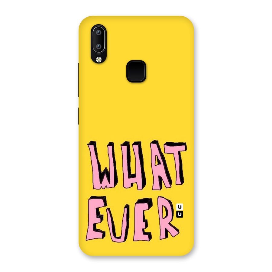 Whatever Yellow Back Case for Vivo Y93