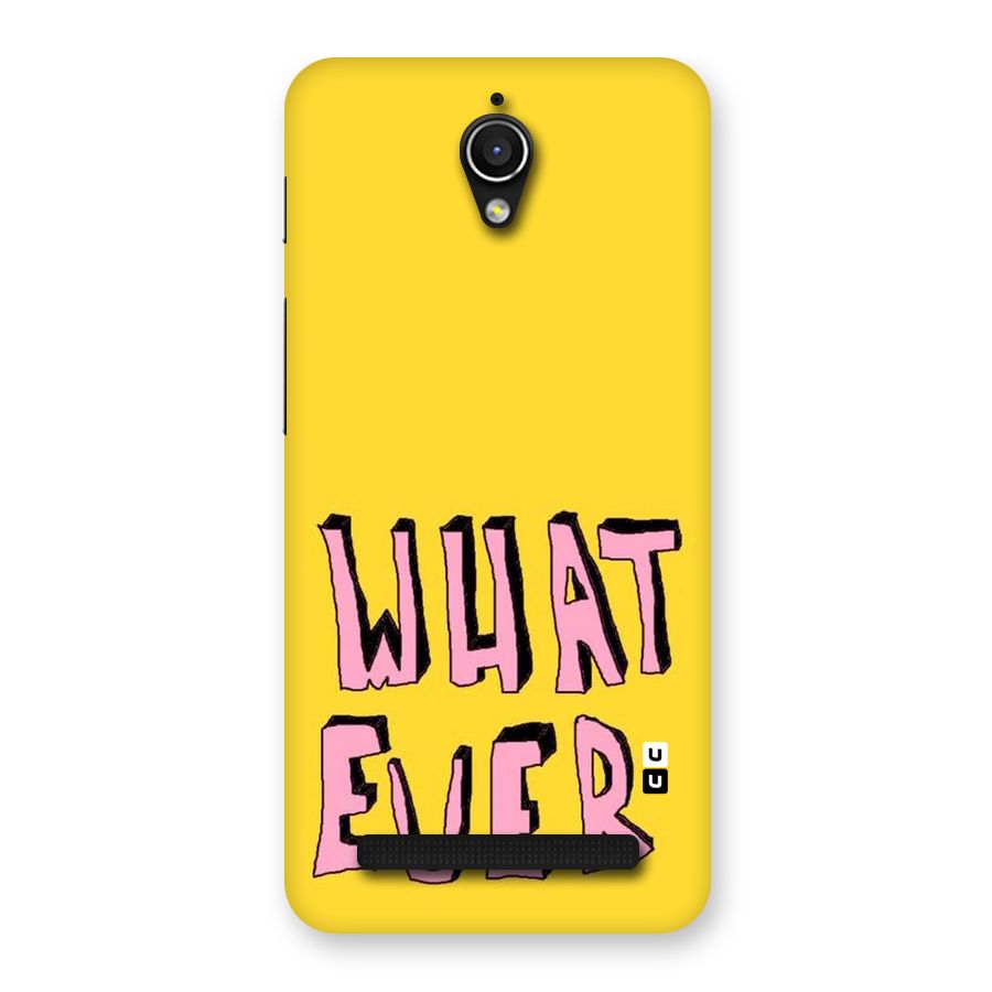 Whatever Yellow Back Case for Zenfone Go
