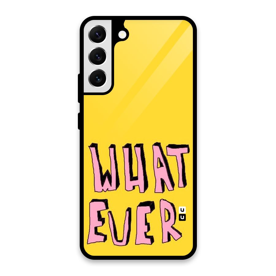 Whatever Yellow Glass Back Case for Galaxy S22 Plus 5G