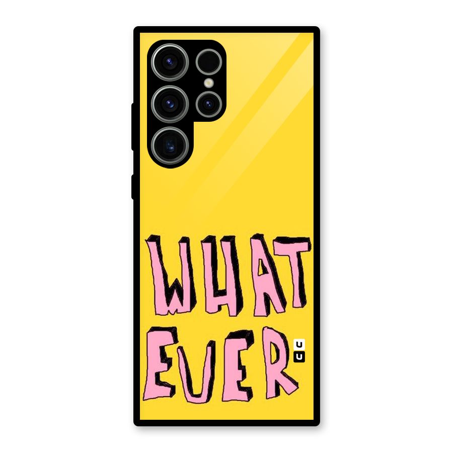 Whatever Yellow Glass Back Case for Galaxy S23 Ultra