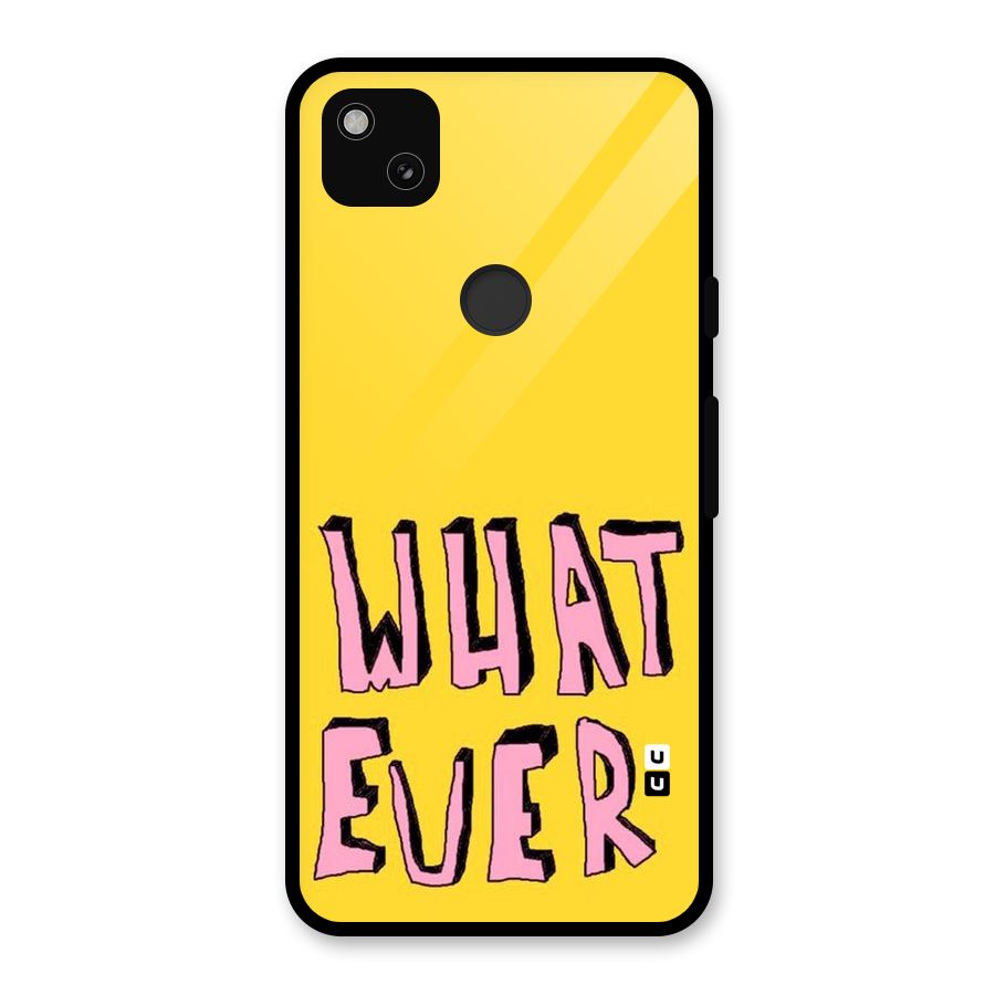 Whatever Yellow Glass Back Case for Google Pixel 4a