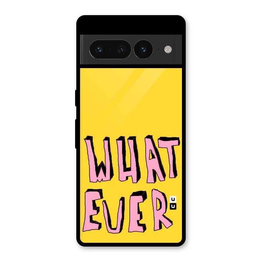 Whatever Yellow Glass Back Case for Google Pixel 7 Pro