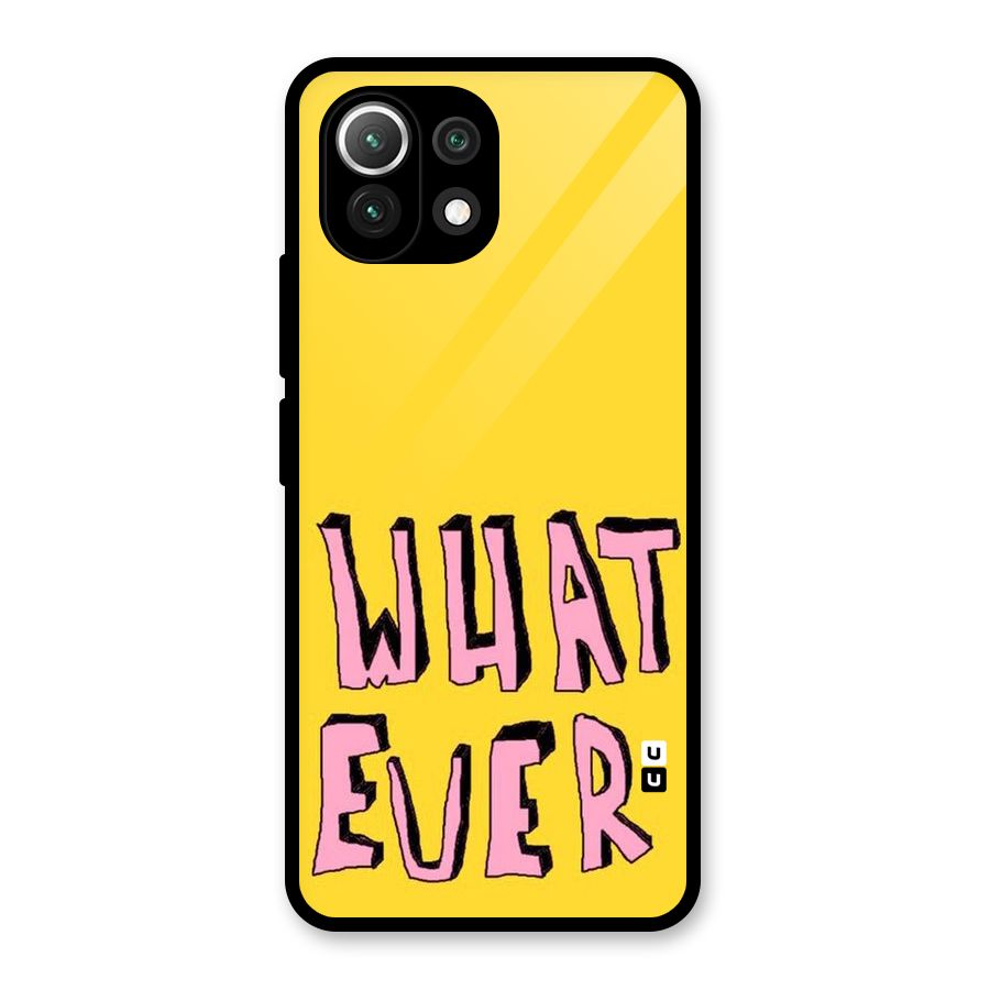 Whatever Yellow Glass Back Case for Mi 11 Lite