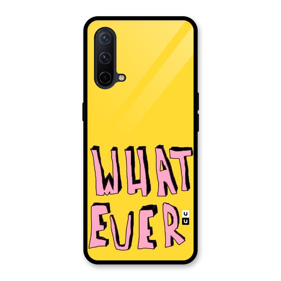 Whatever Yellow Glass Back Case for OnePlus Nord CE 5G