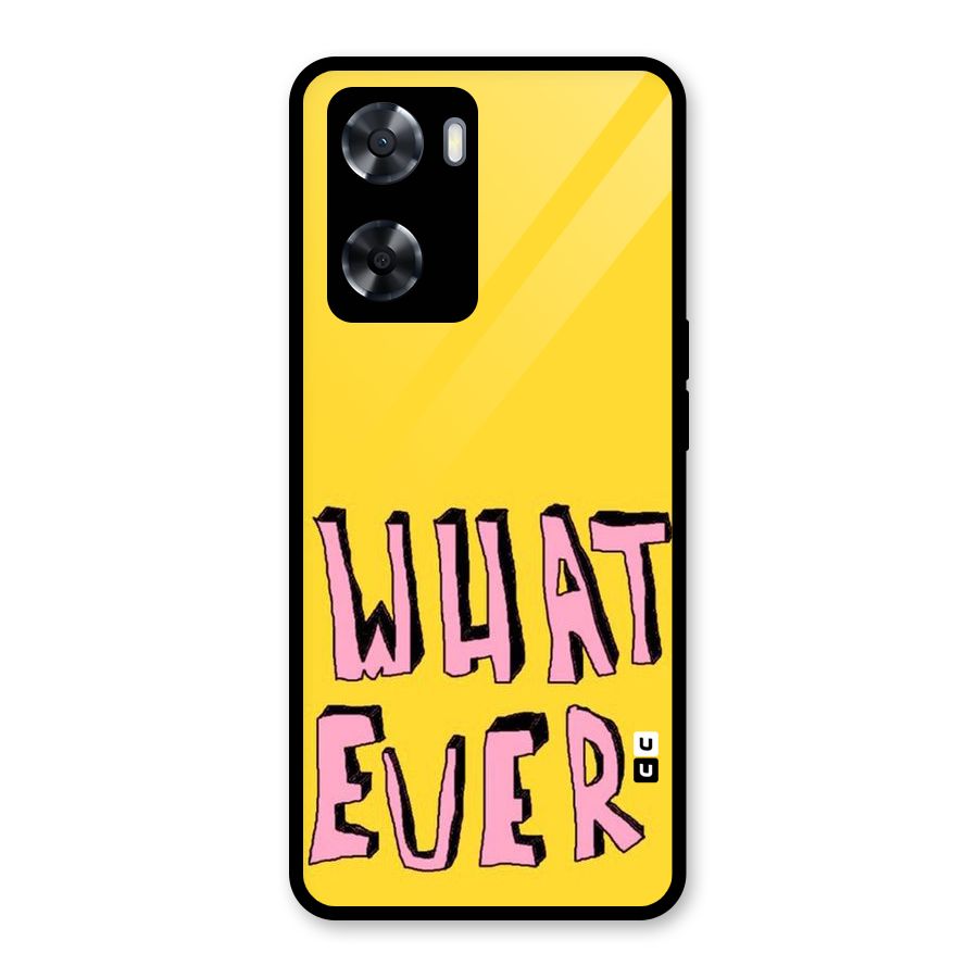 Whatever Yellow Glass Back Case for Oppo A57 2022