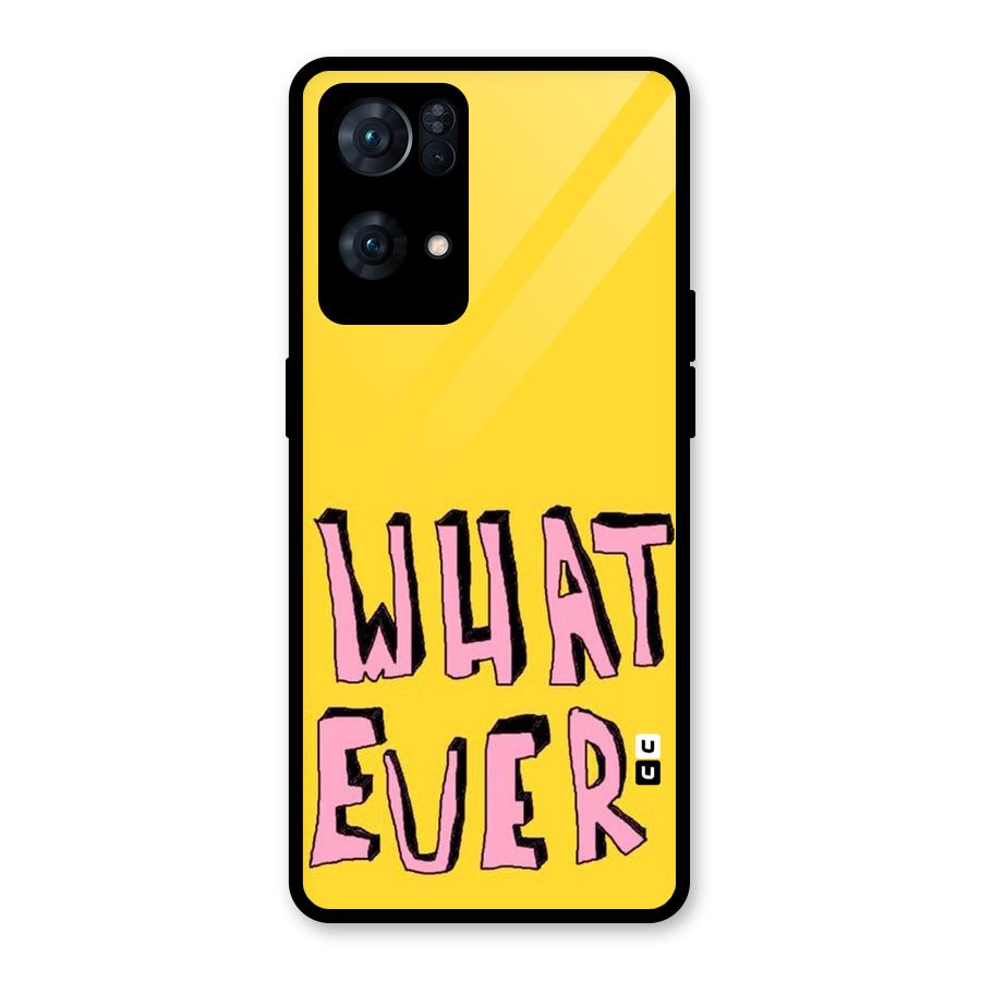 Whatever Yellow Glass Back Case for Oppo Reno7 Pro 5G