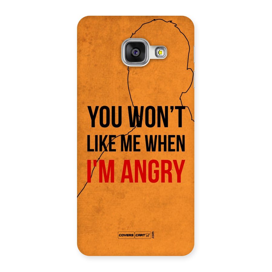 When I M Angry Back Case for Galaxy A3 2016