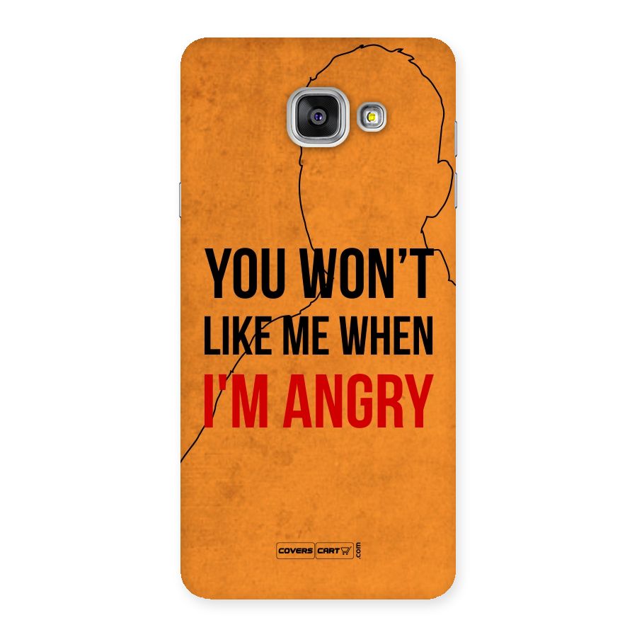 When I M Angry Back Case for Galaxy A7 2016