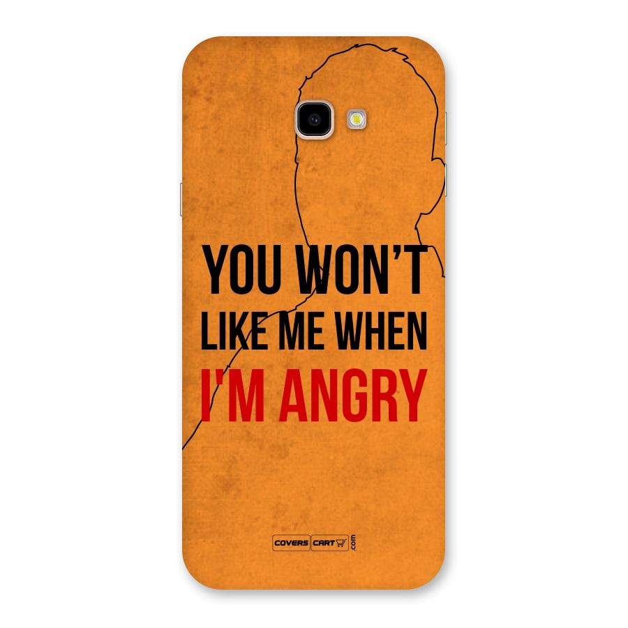 When I M Angry Back Case for Galaxy J4 Plus