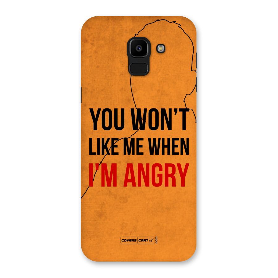 When I M Angry Back Case for Galaxy J6