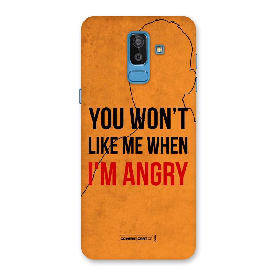 When I M Angry Back Case for Galaxy J8