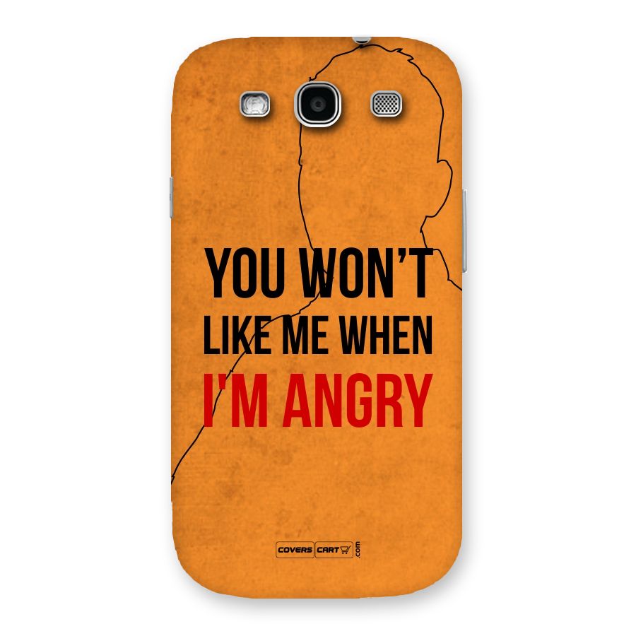 When I M Angry Back Case for Galaxy S3
