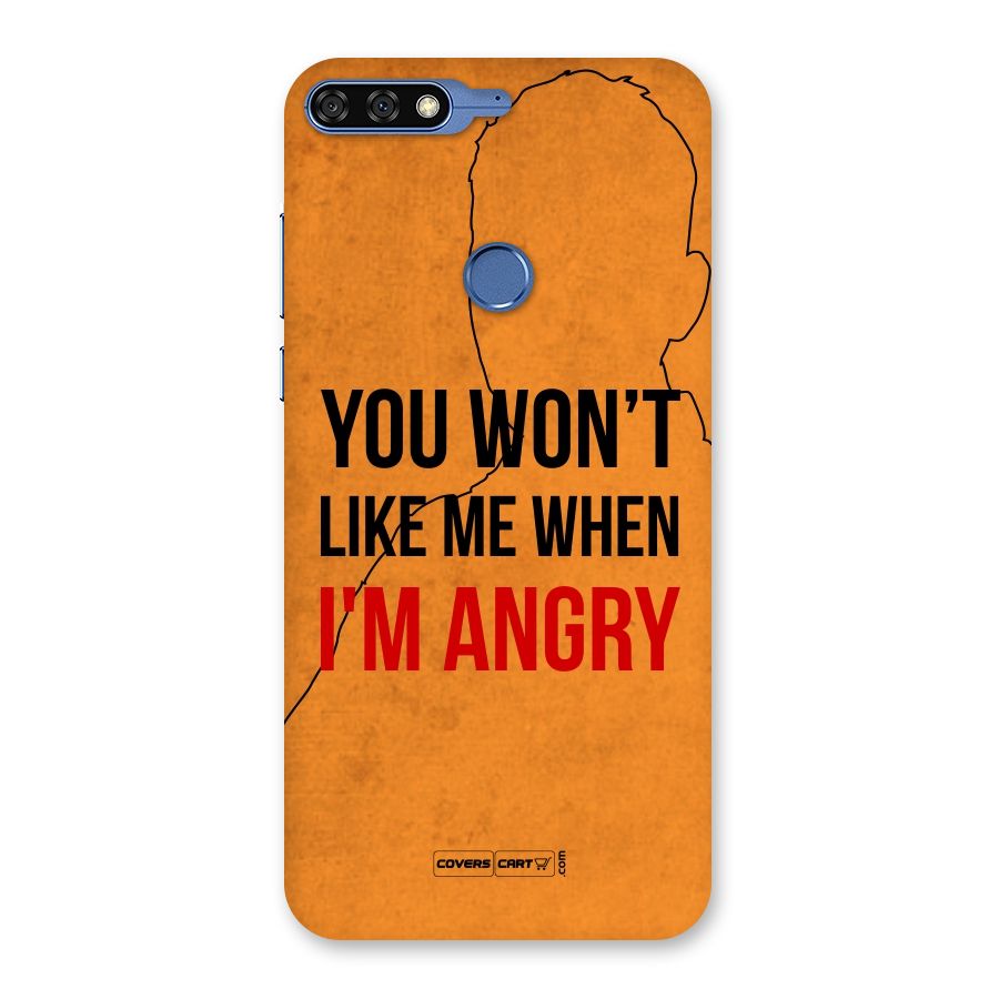 When I M Angry Back Case for Honor 7C